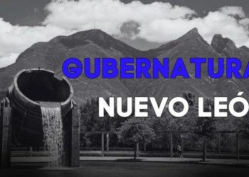 Banner announcing GUBERNATURA NUEVO LEÓN with a water fountain in a park and mountains in grayscale (blue and white text)
